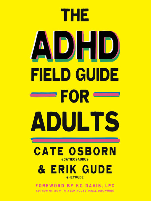 Cover image for The ADHD Field Guide for Adults